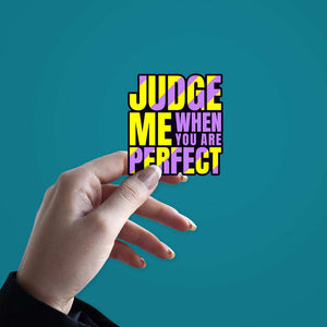 Judge Stickers waterproof vinyl decal for laptop, bike, car & bottle