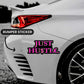 Just Hustle Bumper Sticker waterproof vinyl decal for laptop, bike, car & bottle
