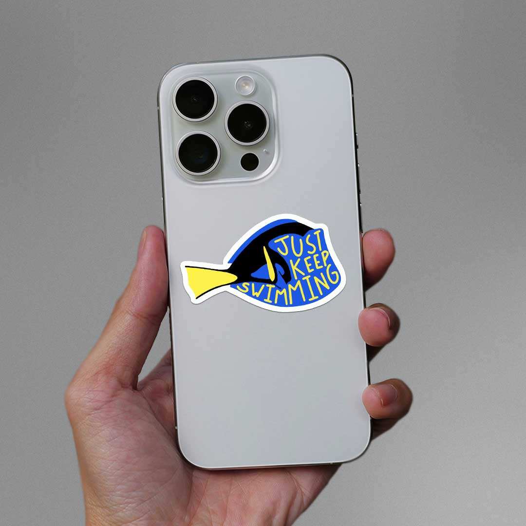 Just Keep Swimming Sticker waterproof vinyl decal for laptop, bike, car & bottle