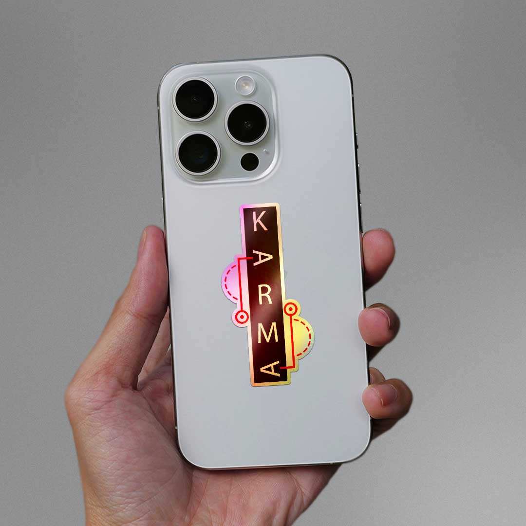 Karma Holographic Sticker - STICK IT UP