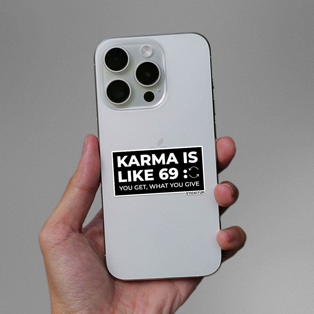 KARMA IS LIKE 69 Sticker waterproof vinyl decal for laptop, bike, car & bottle