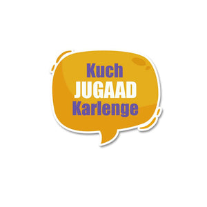 Kuch JUGAAD Karlenge Sticker waterproof vinyl decal for laptop, bike, car & bottle