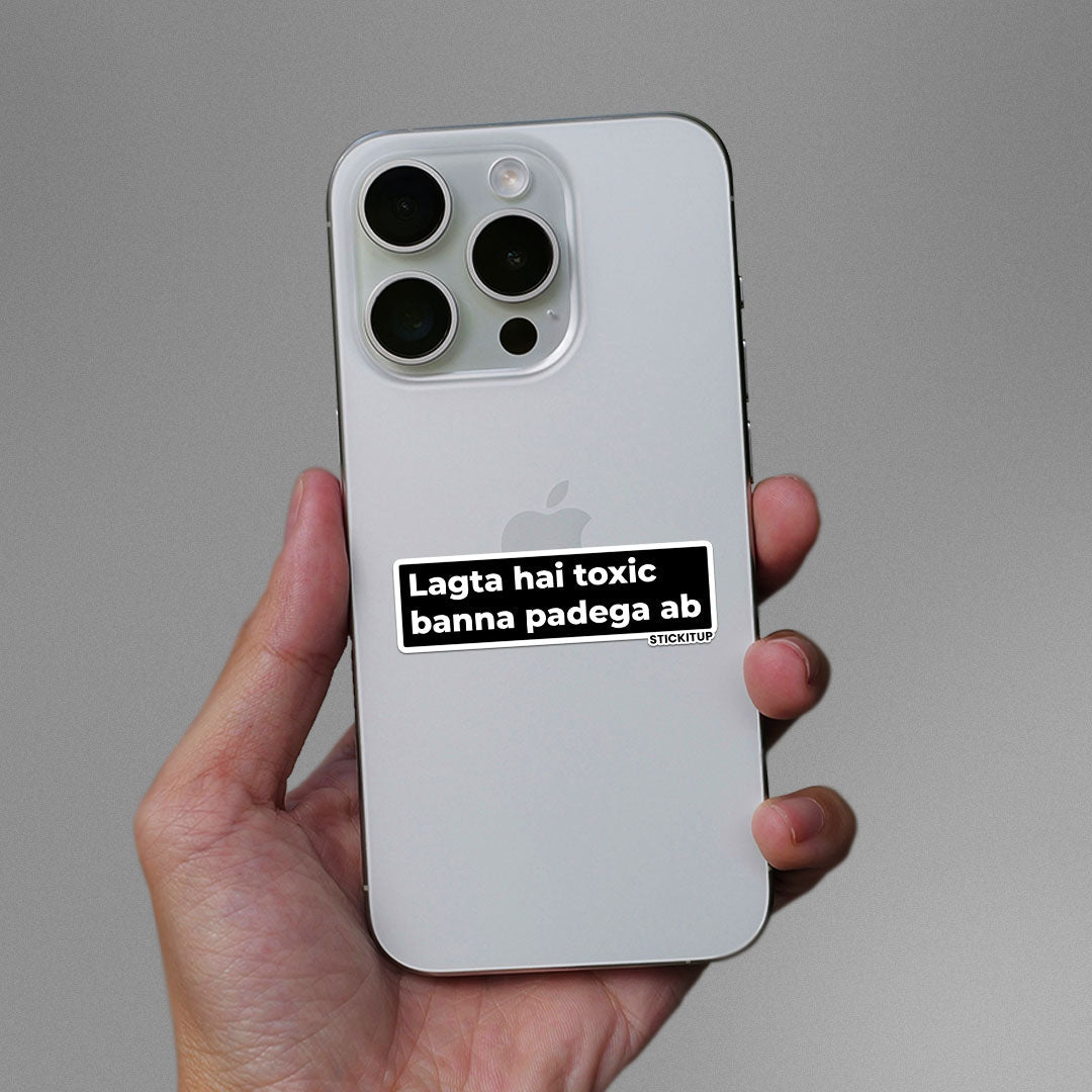 LAGTA HAI TOXIC BANNA PADEGA AB Sticker waterproof vinyl decal for laptop, bike, car & bottle