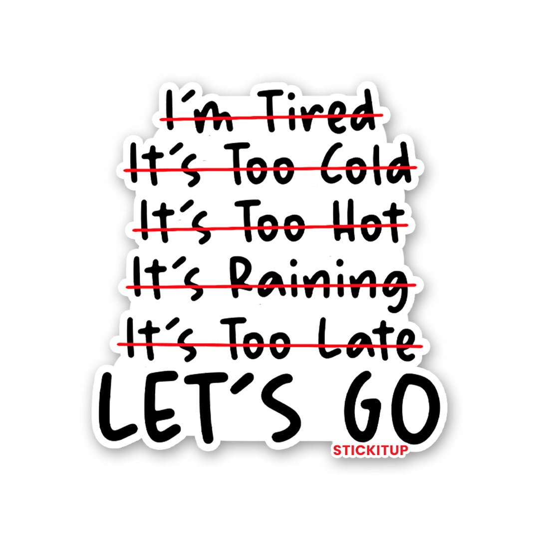 Let's Go 1.0 Sticker waterproof vinyl decal for laptop, bike, car & bottle
