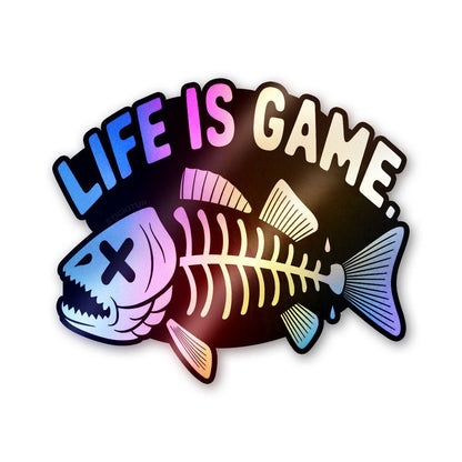 Life is Game Fish Skeleton Holographic Stickers - Holographic stickers | STICK IT UP