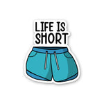 Life is short 1.0 Sticker waterproof vinyl decal for laptop, bike, car & bottle