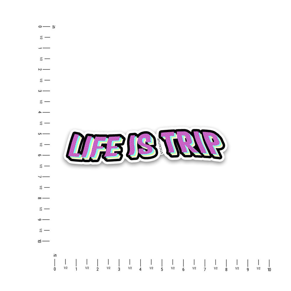 life is trip Bumper Sticker waterproof vinyl decal for laptop, bike, car & bottle