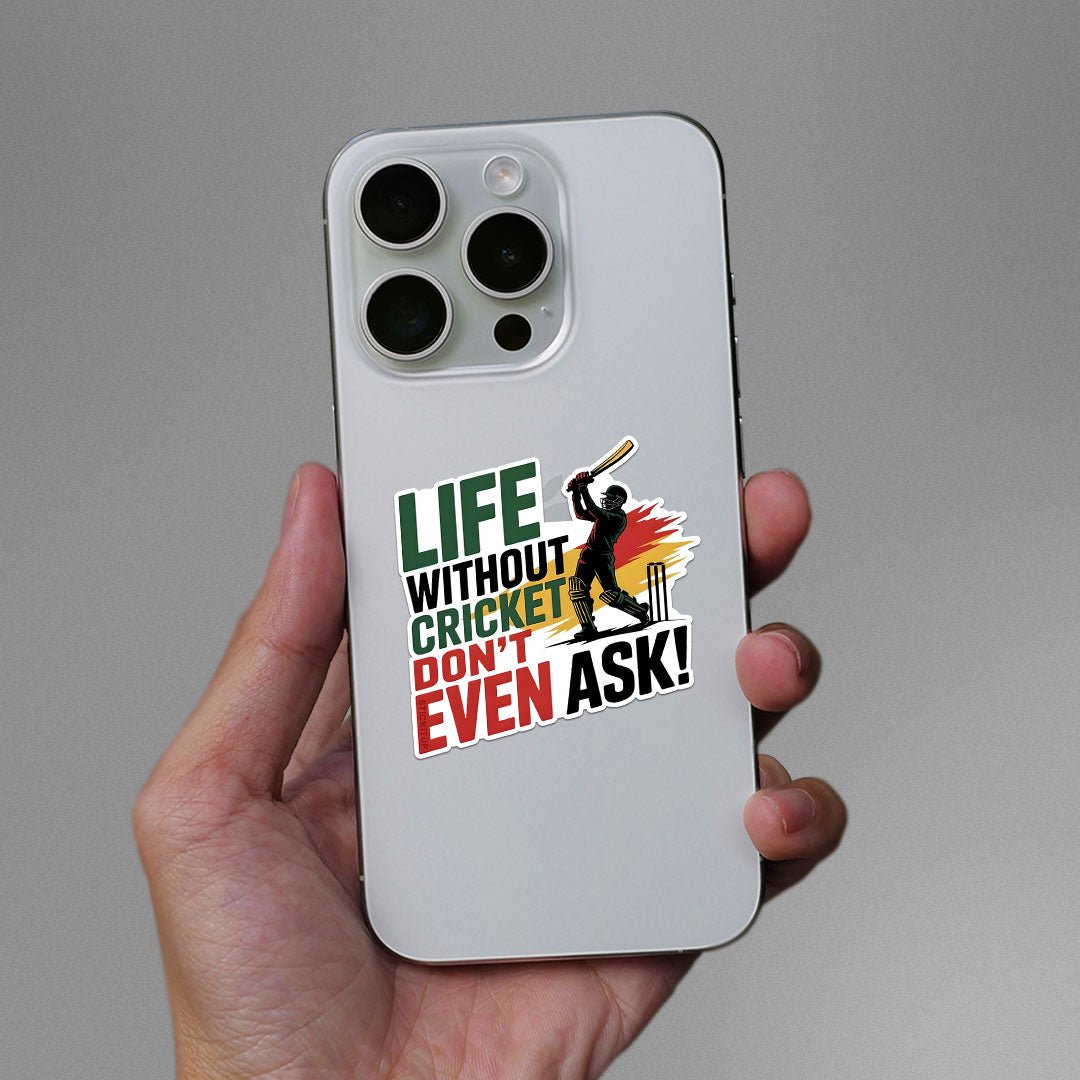 Life Without Cricket Sticker waterproof vinyl decal for laptop, bike, car & bottle
