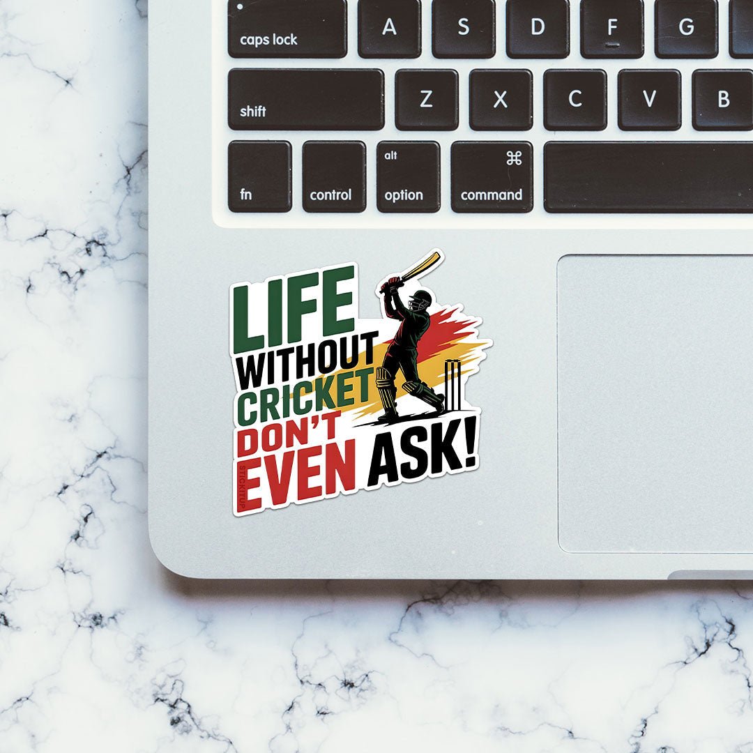 Life Without Cricket Sticker waterproof vinyl decal for laptop, bike, car & bottle
