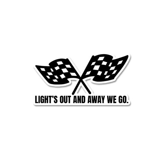 Light'S Out And Away We Go Sticker waterproof vinyl decal for laptop, bike, car & bottle