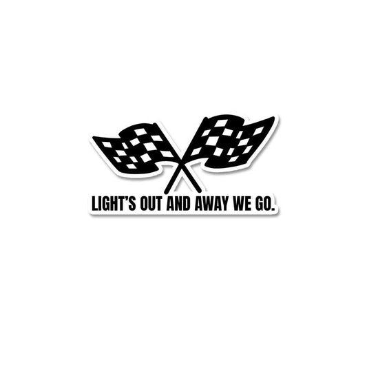 Light'S Out And Away We Go Sticker waterproof vinyl decal for laptop, bike, car & bottle