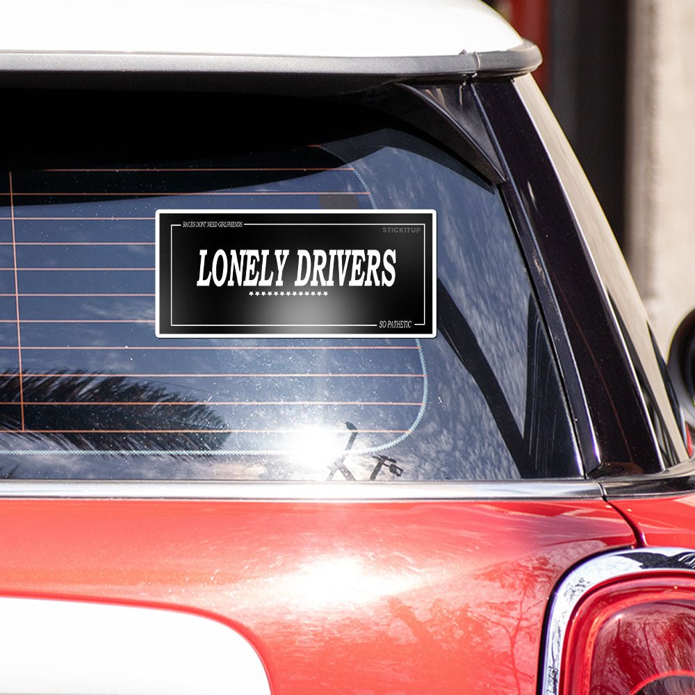 lonely drivers Bumper Sticker waterproof vinyl decal for laptop, bike, car & bottle