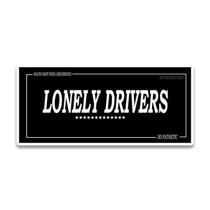 lonely drivers Bumper Sticker waterproof vinyl decal for laptop, bike, car & bottle