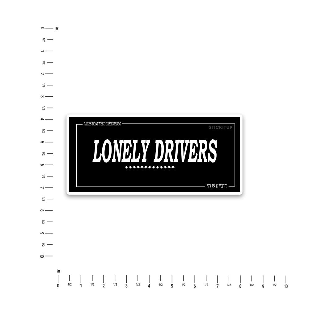 lonely drivers Bumper Sticker waterproof vinyl decal for laptop, bike, car & bottle