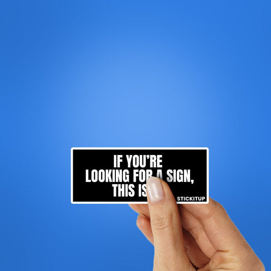Looking For A Sign Sticker waterproof vinyl decal for laptop, bike, car & bottle