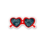 Loving You Was Red Sticker waterproof vinyl decal for laptop, bike, car & bottle