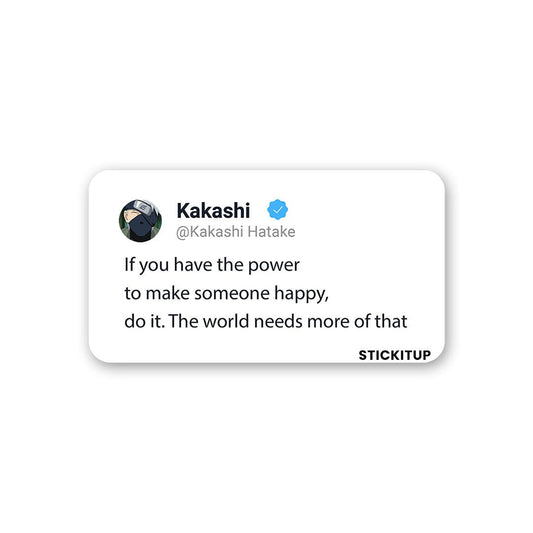 Make Someone Happy Sticker - STICK IT UP