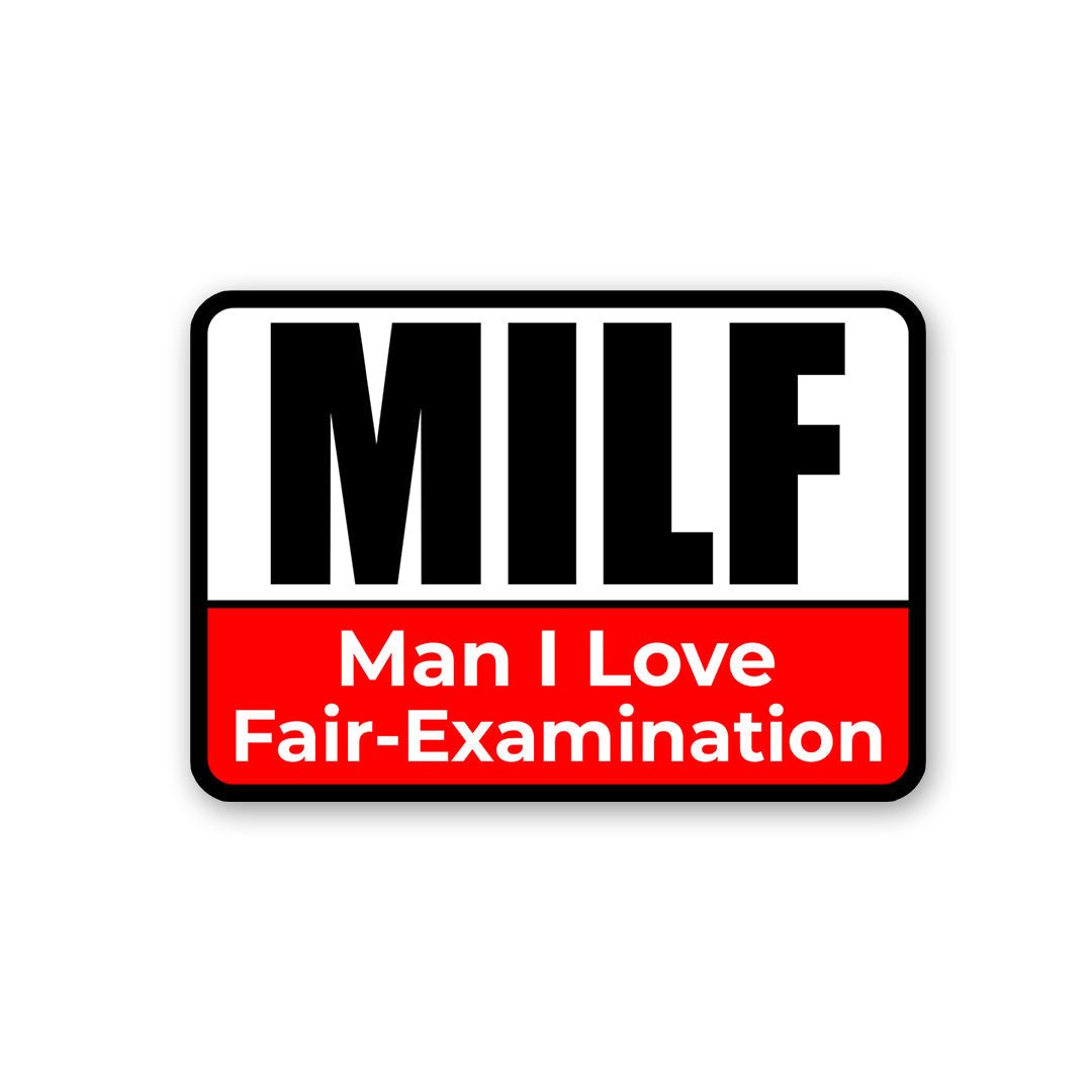 Man I Love Fair-Examination Sticker - Stickers | STICK IT UP