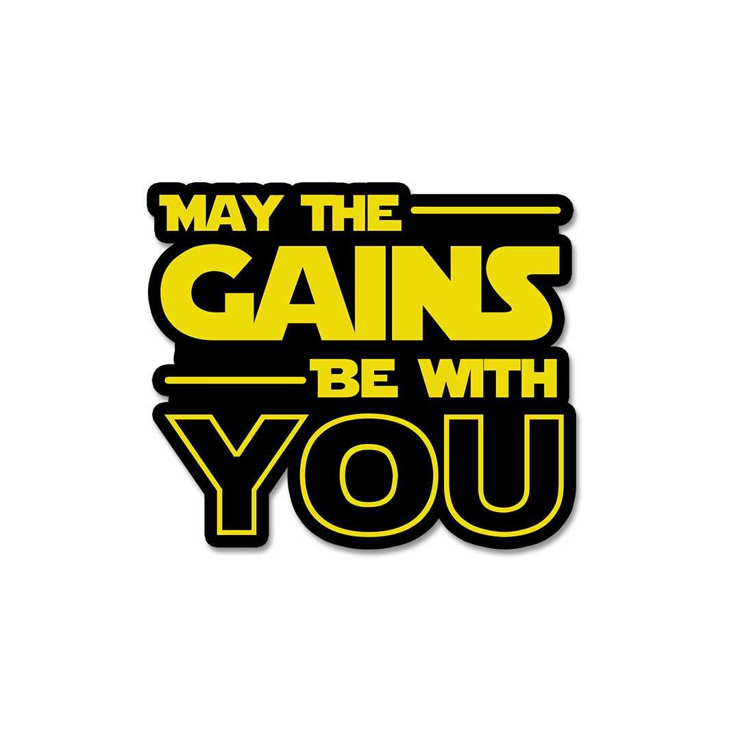 May The Gains Be Woth You Sticker waterproof vinyl decal for laptop, bike, car & bottle