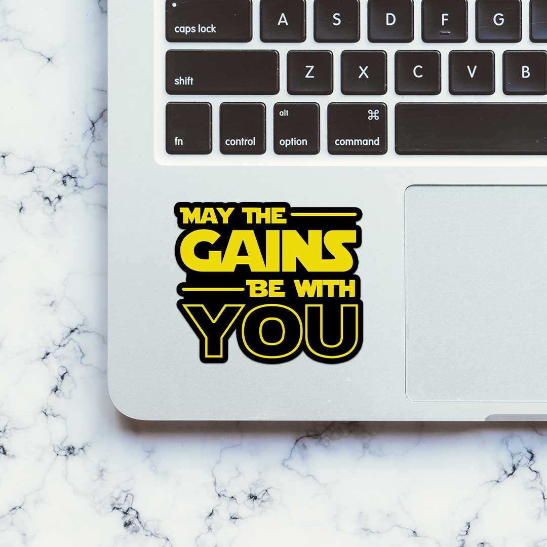 May The Gains Be Woth You Sticker waterproof vinyl decal for laptop, bike, car & bottle