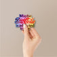 Maybe Diet Soda Is Addicted To Me Holographic Stickers