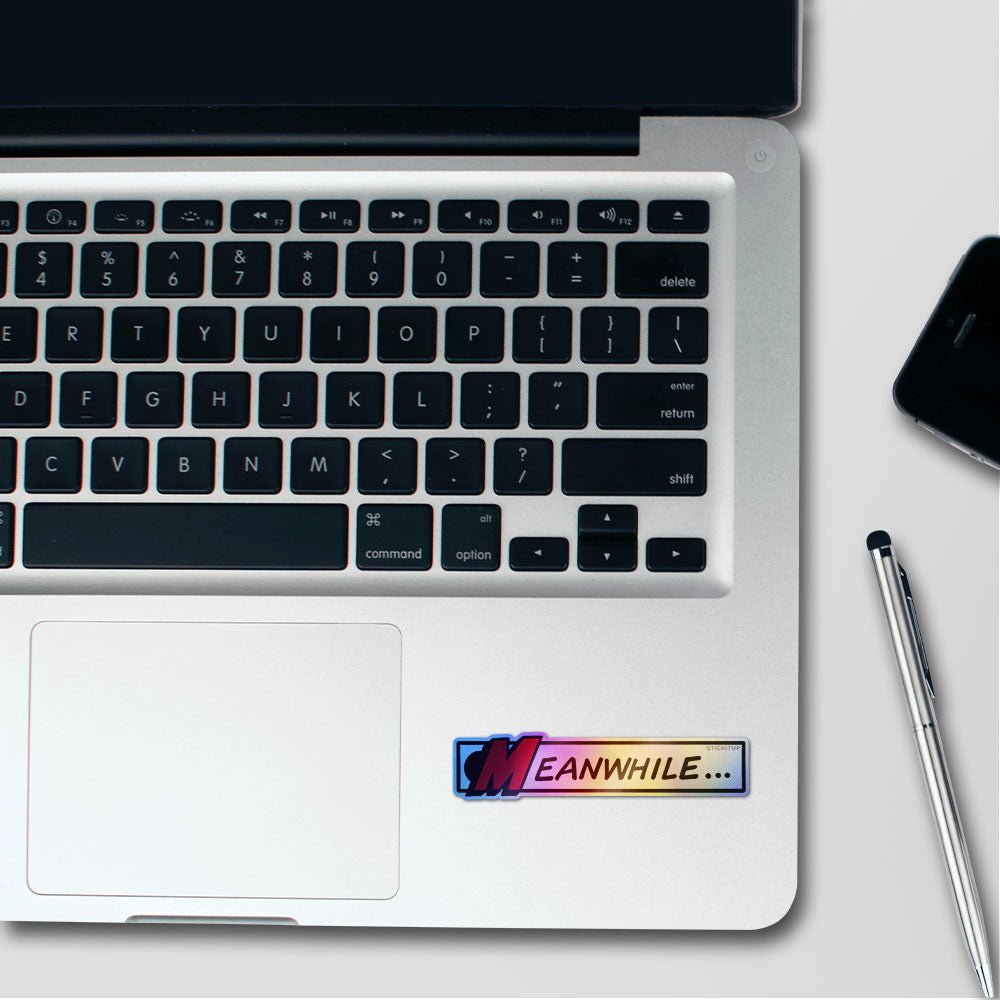 Meanwhile Holographic Stickers - Holographic stickers | STICK IT UP