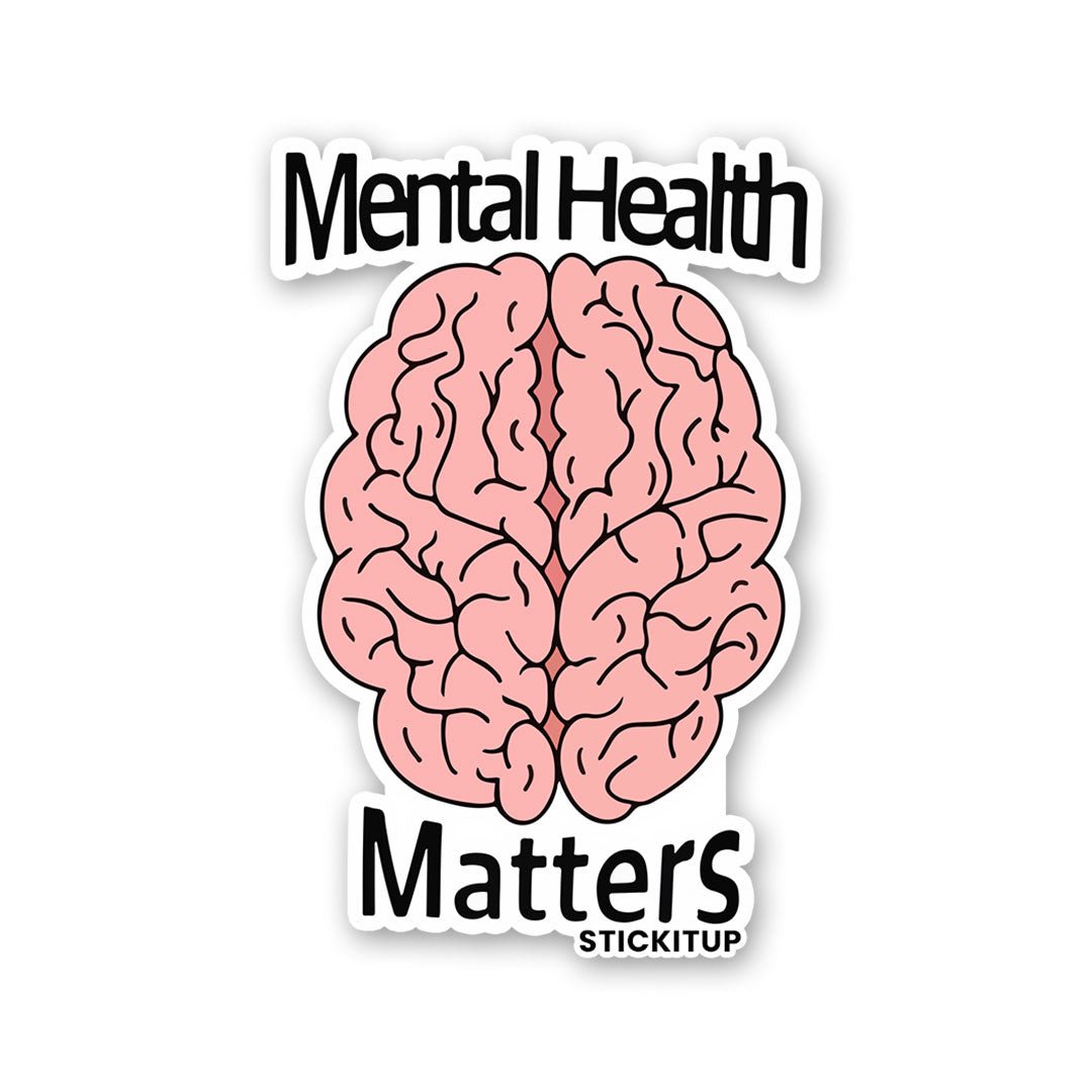Mental Health Matter Sticker waterproof vinyl decal for laptop, bike, car & bottle
