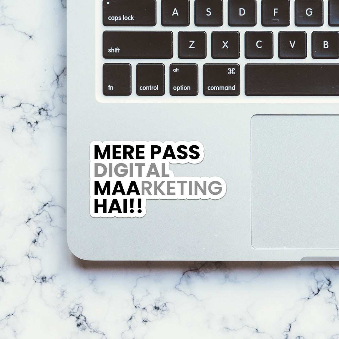 Mere Pass Maa Hai Sticker waterproof vinyl decal for laptop, bike, car & bottle