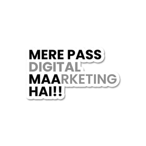Mere Pass Maa Hai Sticker waterproof vinyl decal for laptop, bike, car & bottle