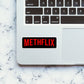 Methflix Sticker waterproof vinyl decal for laptop, bike, car & bottle