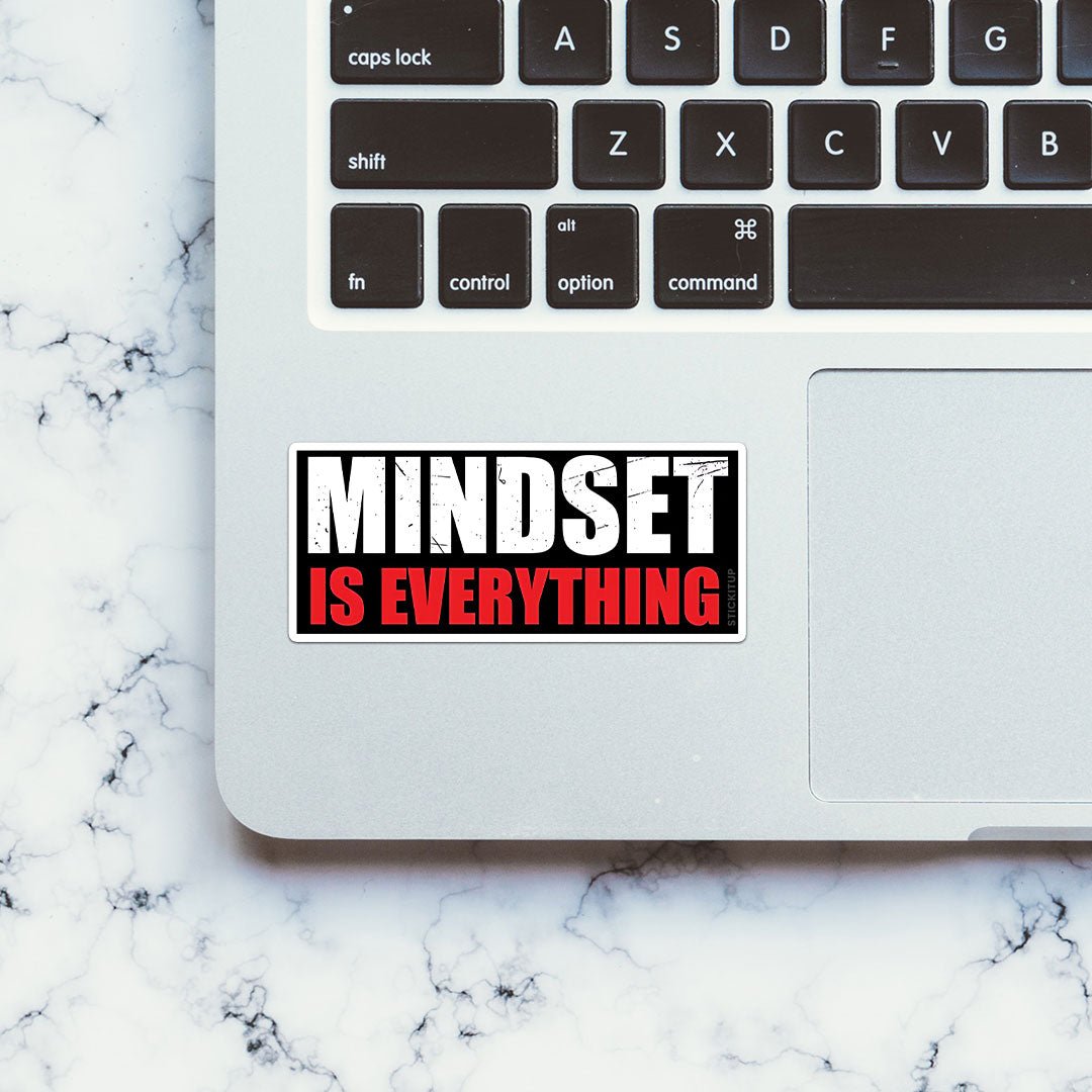 Mindset Is Everything Sticker waterproof vinyl decal for laptop, bike, car & bottle