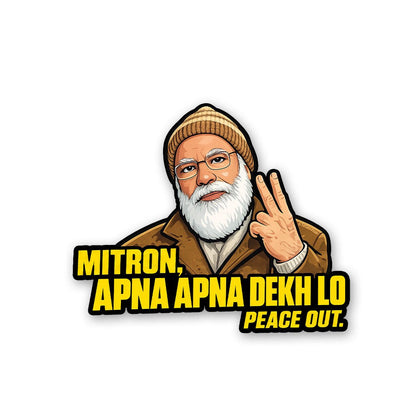 Mitron Apna Apna Dekh Lo Sticker - Stickers | STICK IT UP