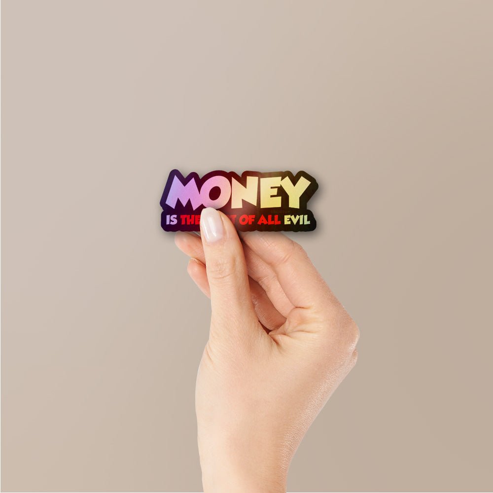 Money Root of Evil Holographic Stickers - Holographic stickers | STICK IT UP