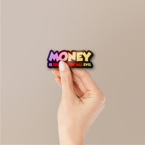 Money Root of Evil Holographic Stickers - Holographic stickers | STICK IT UP