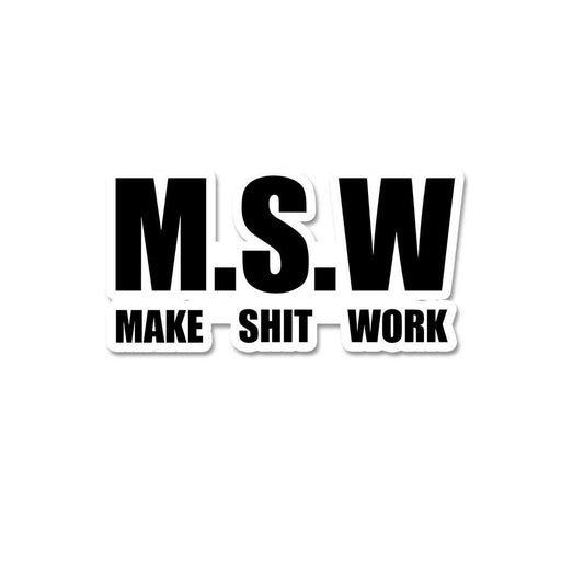Msw Sticker - STICK IT UP