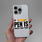 My Pen Is Bigger Than Yours Sticker - Stickers | STICK IT UP