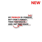 My Problem Is Sticker waterproof vinyl decal for laptop, bike, car & bottle