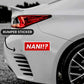 Nani Bumper Sticker waterproof vinyl decal for laptop, bike, car & bottle
