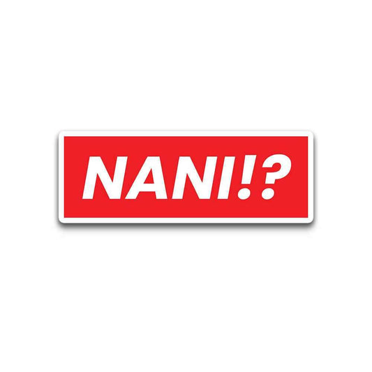 Nani Bumper Sticker waterproof vinyl decal for laptop, bike, car & bottle