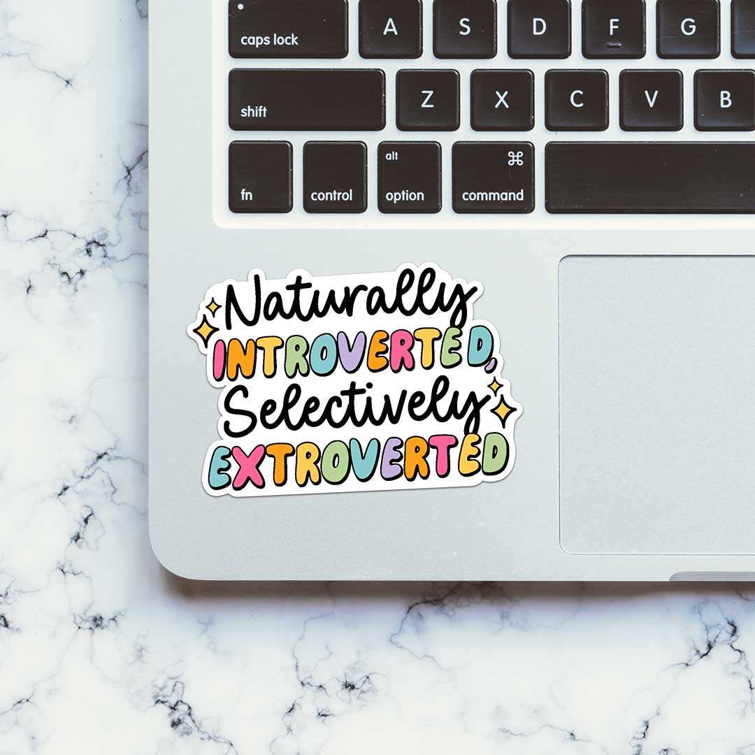 Naturally Introverted, Selectively Extroverted Sticker waterproof vinyl decal for laptop, bike, car & bottle