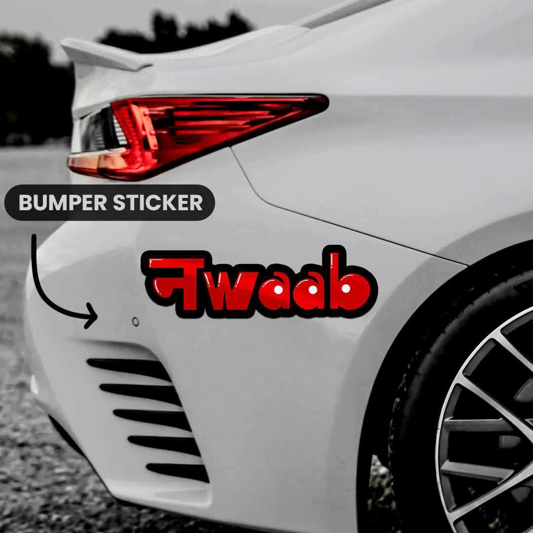 Nawaab Bumper Sticker waterproof vinyl decal for laptop, bike, car & bottle