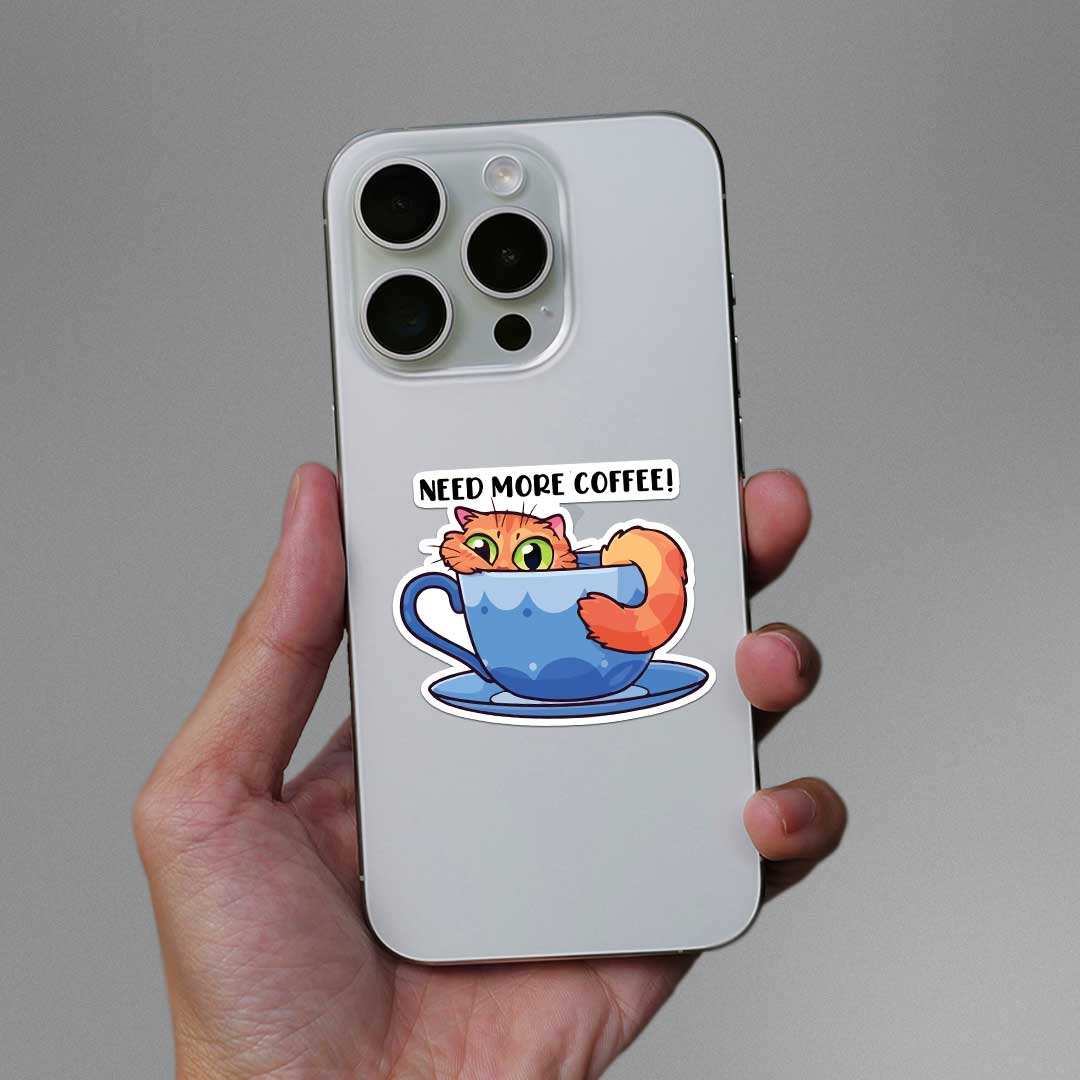Need More Coffee Sticker waterproof vinyl decal for laptop, bike, car & bottle