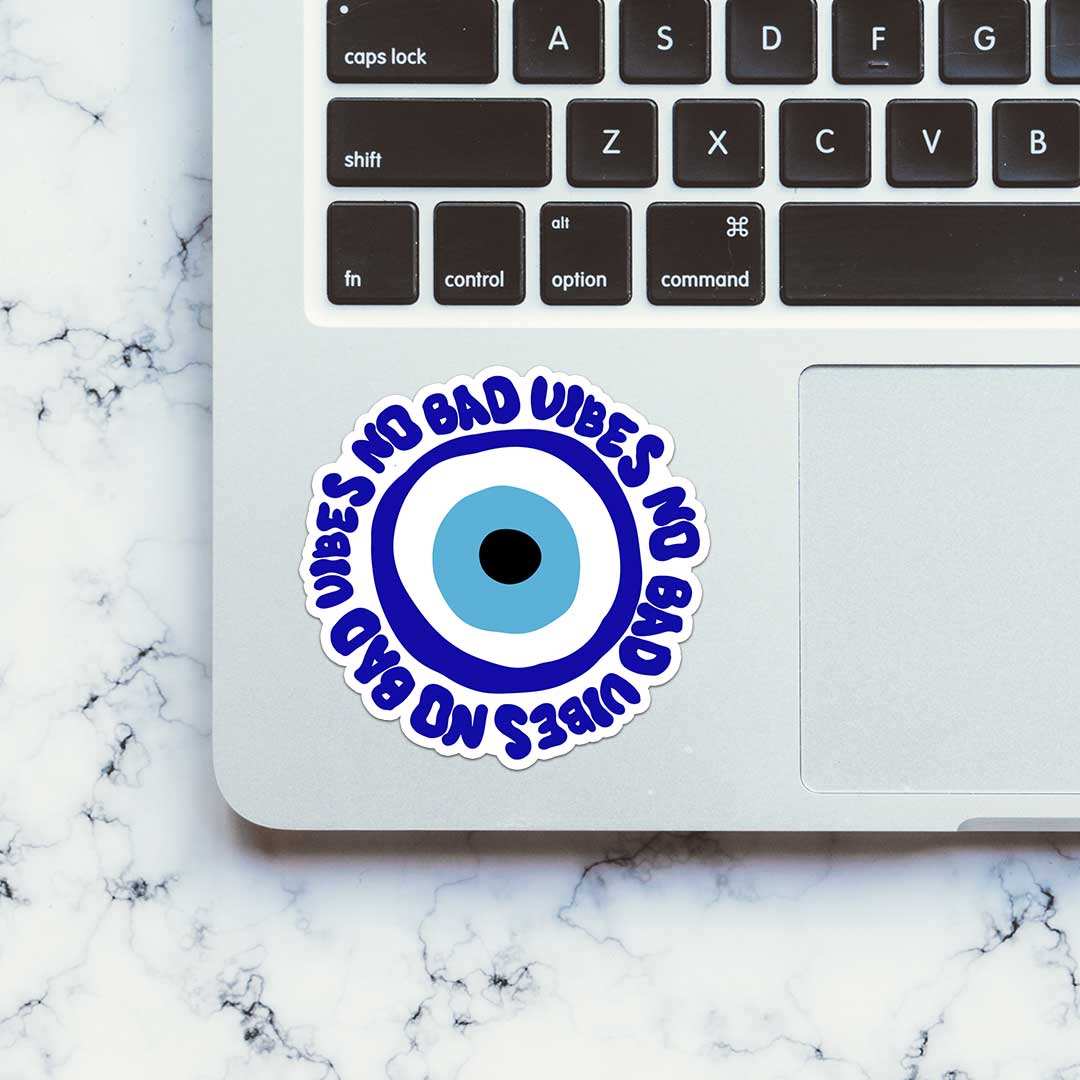 No Bad Vibes Sticker - STICK IT UP