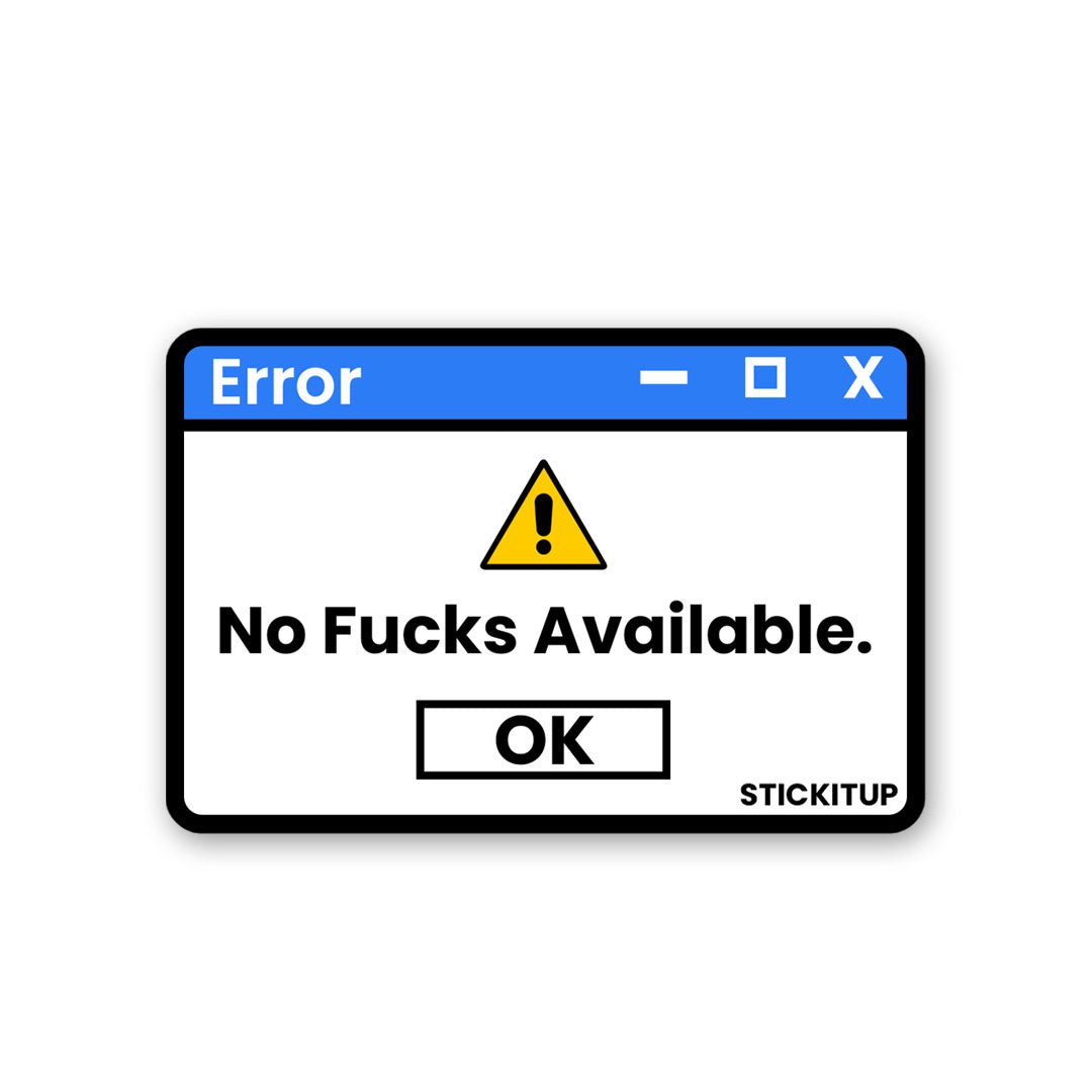 No Fucks Available Sticker waterproof vinyl decal for laptop, bike, car & bottle