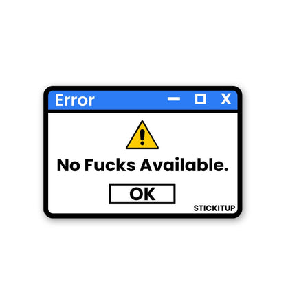 No Fucks Available Sticker waterproof vinyl decal for laptop, bike, car & bottle