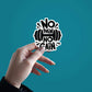 No Pain No Gain Sticker waterproof vinyl decal for laptop, bike, car & bottle