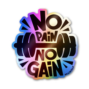 No Pain No Gain Sticker Holographic Stickers waterproof vinyl decal for laptop, bike, car & bottle