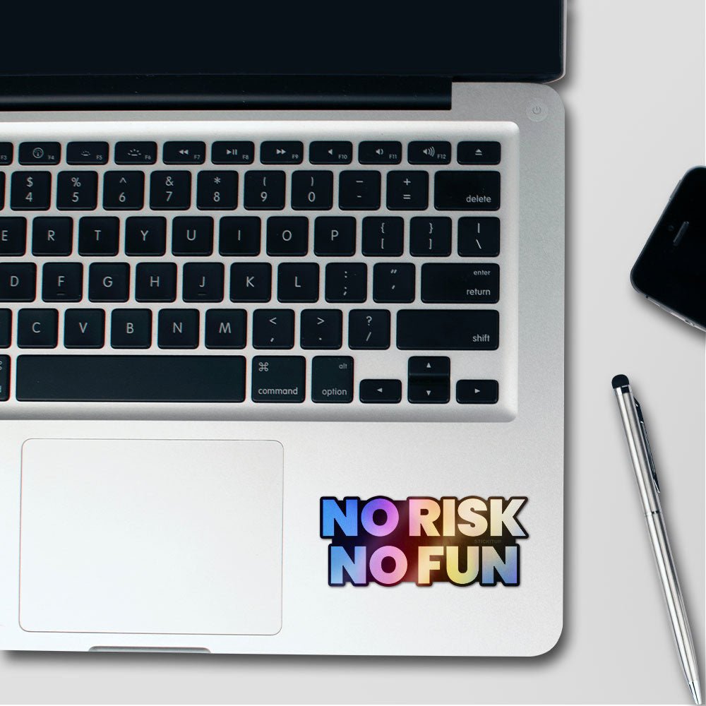 No Risk No Fun Holographic Stickers - Holographic stickers | STICK IT UP
