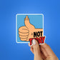 Not Today Sticker - Stickers | STICK IT UP