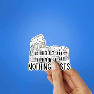 Nothing Lasta Sticker waterproof vinyl decal for laptop, bike, car & bottle